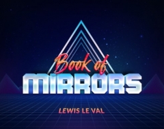 Book of Mirrors by Lewis Le Val