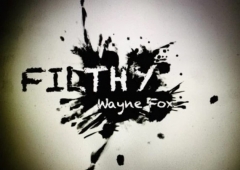 Filthy by Wayne Fox