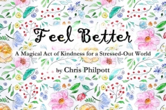 FEEL BETTER (Online Instructions) by Chris Philpott
