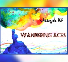 WANDERING ACES by Joseph B
