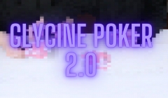 Glycine Poker 2.0 by Zee J. Yan