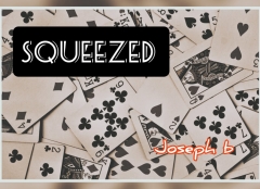 SQUEEZED by Joseph B