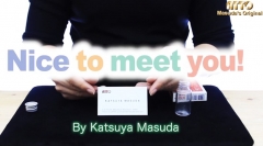 Nice to meet you! by Masuda Magic
