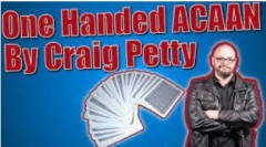 One Handed ACAAN By Craig Petty - 1 Handed ACAAN