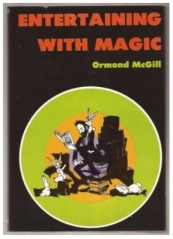 Entertaining With Magic By Ormond McGill