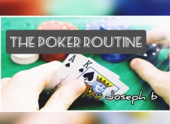 Best Poker Routine by Joseph B.