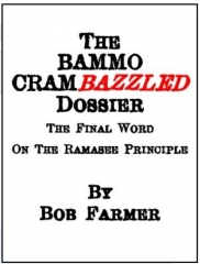 Bammo Crambazzled Dossier by Bob Farmer