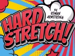 Alakazam Magic presents Hard Stretch by Roman Armstrong