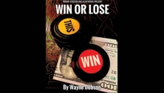 WIN OR LOSE by Wayne Dobson and Alan Wong