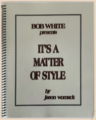 It's a Matter of Style (2005 edition) by Jason Womack