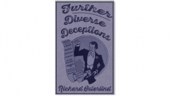 Further Diverse Deceptions by Richard Osterlind