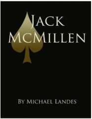 Jack McMillen by Michael Landes & Jack McMillen