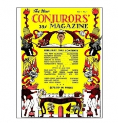 The New Conjurors' Magazine: Volume 1 (Feb 1945 - Jan 1946) by Julien J. Proskauer & Walter Gibson