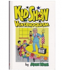 Kid Show Ventriloquism - Book Download by Mark Wade