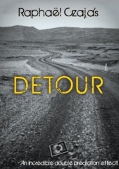 Detour: an incredible double prediction effect by Raphaël Czaja