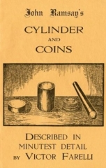 John Ramsay's Cylinder and Coins by John Ramsay & Victor Farelli