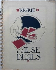 Fred Braue on False Deals