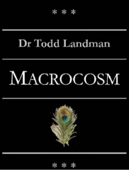 Macrocosm Book – Dr. Todd Landman (Digital) Edition