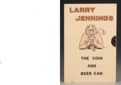 The Coin And Beer Can by Larry Jennings