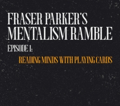 Reading Minds With Playing Cards by Fraser Parker (Episode 1)