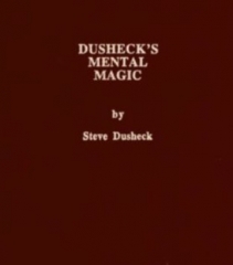 Dusheck’s (#4) Mental Magic by Steve Dusheck