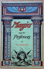 Magic and its Professors by Henry Ridgely Evans