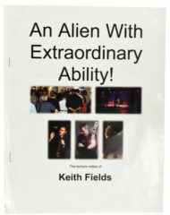 Keith Fields - An Alien with Extraordinary Ability by Keith Fields