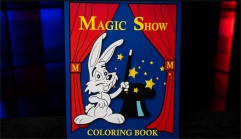 MAGIC SHOW Coloring Book (Download only) by Murphy's Magic