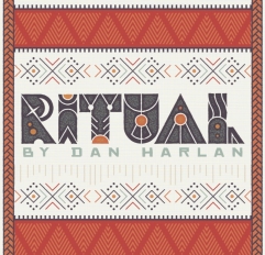 Ritual by Dan Harlan (Download only)