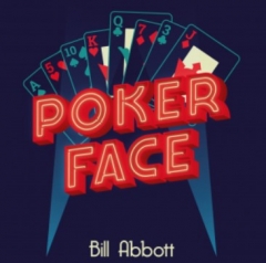Poker Face by Bill Abbott (Download only)