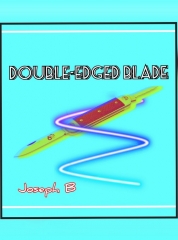 Double-edged blade by Joseph B (Original download , no watermark)
