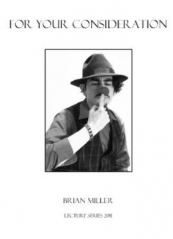 For Your Consideration by Brian Miller