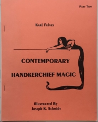 Contemporary Handkerchief Magic by Karl Fulves (Part Two)