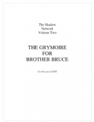 Bruce Barnett - The Grymoire for Brother Bruce Volume 2