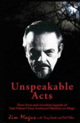 Unspeakable Acts By Jim Magus (with Terry Nosek & Neil Tobin)