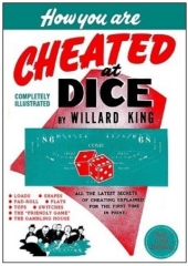 How You Are Cheated at Dice by Willard King