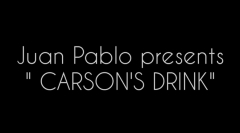 CARSON'S DRINK (Online Instructions) by Juan Pablo