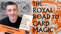 The Royal Road To Card Magic - A Complete Video Course by Steve Faulkner