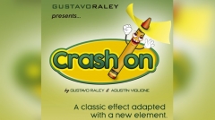 CRASH ON (Online Instructions) by Gustavo Raley