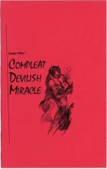 Edward Marlo's COMPLEAT DEVILISH MIRACLE A Retrospective by Jon Racherbaumer