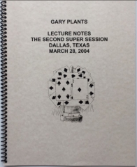 The Second Super Session by Gary Plants (Lecture Notes)