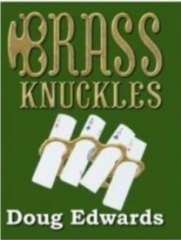 Brass Knuckles by Doug Edwards