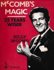 McComb’s Magic: 25 Years Wiser by Billy McComb