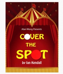 Cover the Spot by Ian Kendall and Alan Wong