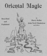 Oriental Magic by H Kellar and J Maskelyne
