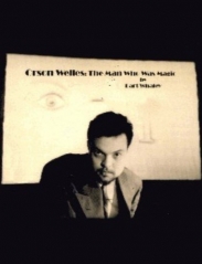Orson Welles: The Man Who Was Magic by Barton Whaley