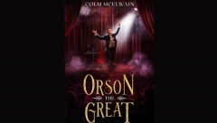 Orson the Great by Colm McElwain (original download , no watermark)