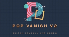 Pop Vanish 2 (Online Instruction) by Sultan Orazaly & Hondo