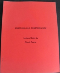 Something Old , Something New by Chuck Fayne