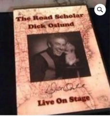 The Road Scholar Dick Oslund Live on Stage